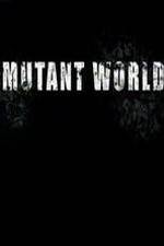 Watch Mutant World M4ufree