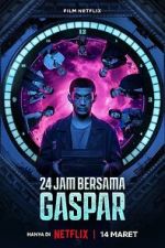 Watch 24 Hours with Gaspar M4ufree