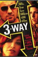 Watch Three Way M4ufree