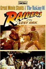 Watch The Making of Raiders of the Lost Ark M4ufree