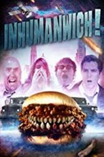 Watch Inhumanwich! M4ufree