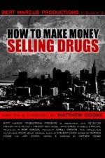 Watch How to Make Money Selling Drugs M4ufree