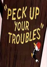 Watch Peck Up Your Troubles (Short 1945) M4ufree
