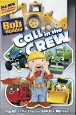 Watch Bob The Builder Call In The Crew M4ufree