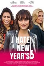 Watch I Hate New Year\'s M4ufree