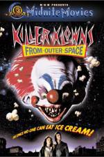 Watch Killer Klowns from Outer Space M4ufree