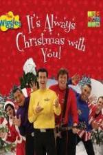 Watch The Wiggles: It's Always Christmas With You! M4ufree