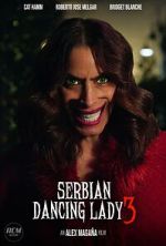 Watch Serbian Dancing Lady 3 (Short 2023) M4ufree
