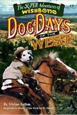 Watch Wishbone's Dog Days of the West M4ufree