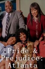 Watch Pride & Prejudice: Atlanta M4ufree