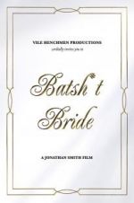 Watch Batsh*t Bride M4ufree