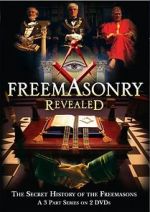 Watch Freemasonry Revealed: Secret History of Freemasons M4ufree