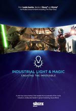 Watch Industrial Light & Magic: Creating the Impossible M4ufree