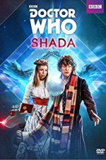 Watch Doctor Who: Shada M4ufree