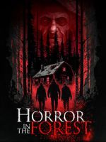 Watch Horror in the Forest M4ufree