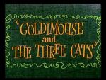 Watch Goldimouse and the Three Cats (Short 1960) M4ufree