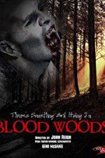 Watch Blood Woods M4ufree