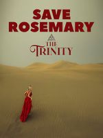 Watch Save Rosemary: The Trinity M4ufree
