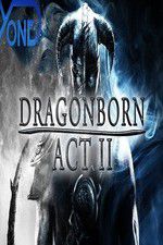Watch Dragonborn Act II M4ufree