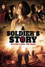 Watch A Soldier\'s Story 2: Return from the Dead M4ufree