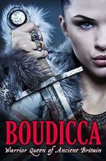 Watch Boudicca: Warrior Queen of Ancient Britain M4ufree