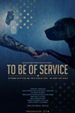 Watch To Be of Service M4ufree