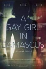 Watch A Gay Girl in Damascus: The Amina Profile M4ufree