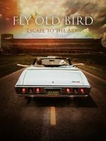 Watch Fly Old Bird: Escape to the Ark M4ufree