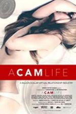 Watch A Cam Life M4ufree