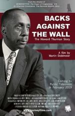 Watch Backs Against the Wall: The Howard Thurman Story M4ufree