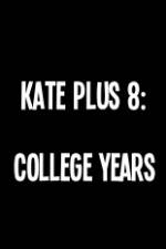 Watch Kate Plus 8 College Years M4ufree