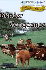 Watch Border Vengeance M4ufree