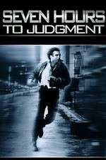 Watch Seven Hours to Judgment M4ufree