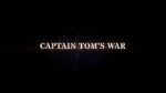Watch Captain Tom\'s War M4ufree