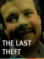 Watch The Last Theft M4ufree