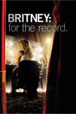 Watch Britney For the Record M4ufree