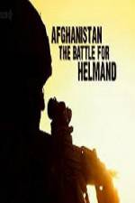 Watch Afghanistan: The Battle for Helmand M4ufree