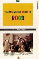 Watch The Wonderful World of Dogs M4ufree