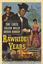 Watch The Rawhide Years M4ufree