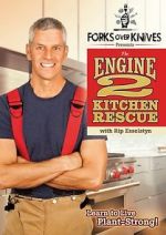 Watch Forks Over Knives Presents: The Engine 2 Kitchen Rescue M4ufree
