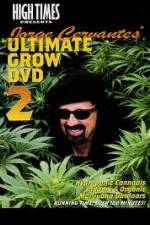 Watch High Times: Jorge Cervantes Ultimate Grow 2 M4ufree