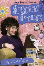 Watch The Public Life of Sissy Pike: New Girl in Town M4ufree