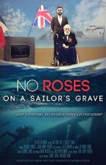 Watch No Roses on a Sailor\'s Grave M4ufree