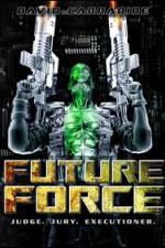 Watch Future Force M4ufree