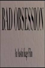Watch Bad Obsession M4ufree