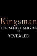 Watch Kingsman: The Secret Service Revealed M4ufree