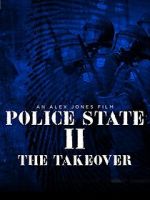 Watch Police State 2: The Takeover M4ufree