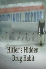 Watch Hitlers Hidden Drug Habit M4ufree