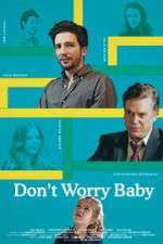 Watch Don't Worry Baby M4ufree