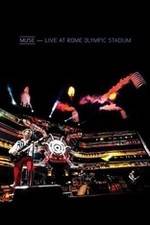 Watch Muse: Live at Rome Olympic Stadium M4ufree
